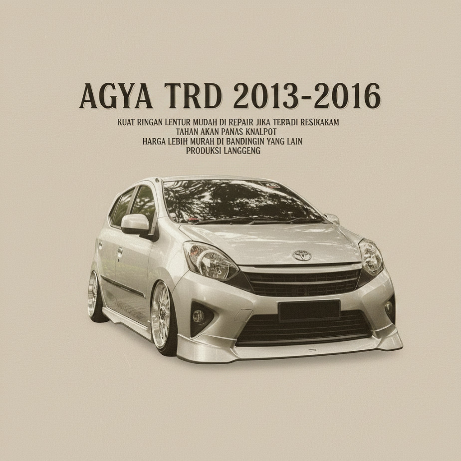 OBRAL BODYKIT AGYA TRD 2013-2016 BODIKIT AGYA BODY KIT AGYA TRD