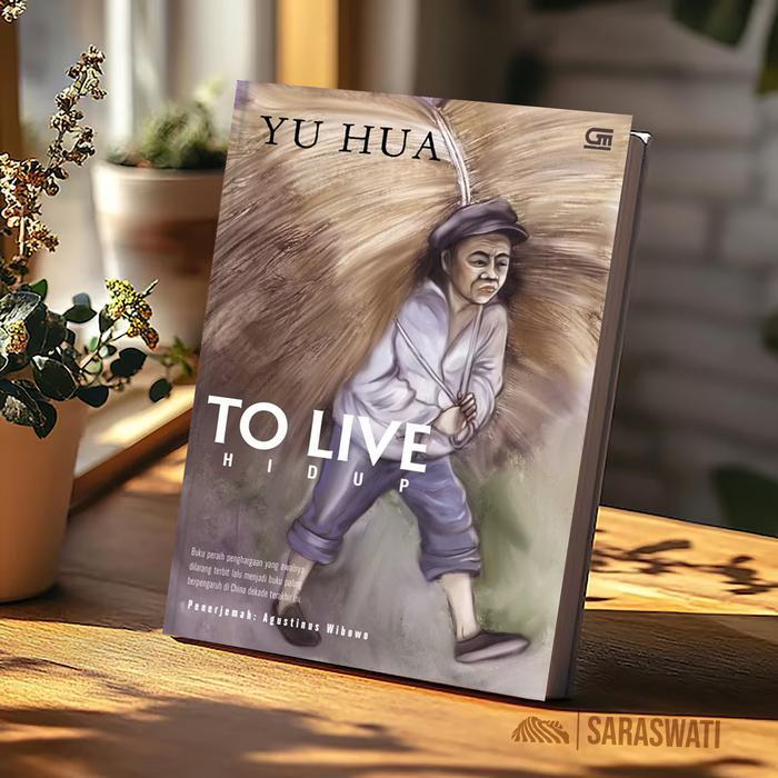 Hidup (To Live) - Yu Hua | Novel Sastra Tiongkok Klasik