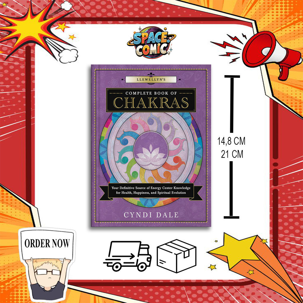 Llewellyn's Complete Book of Chakras: Your Definitive Source of Energy