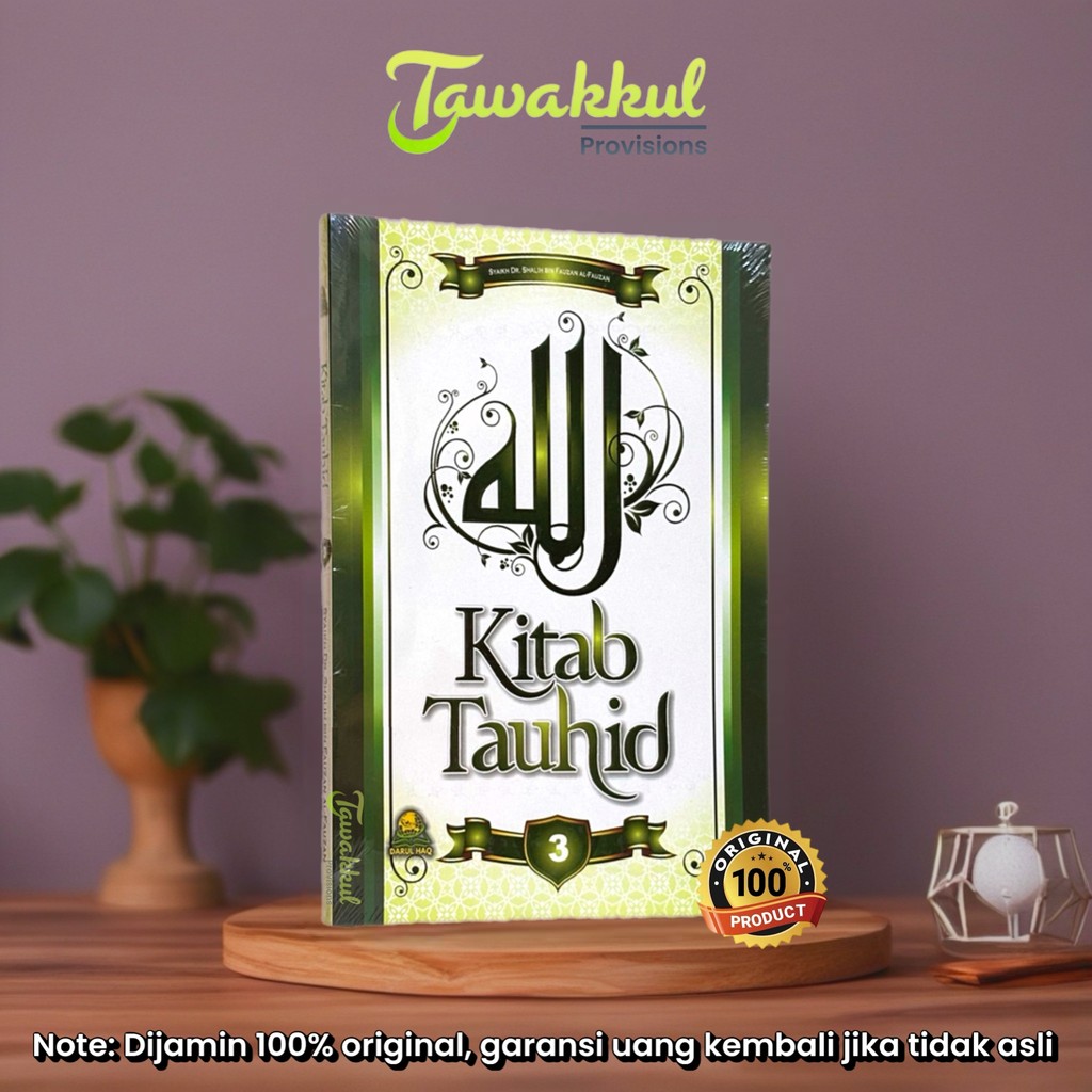 Kitab Tauhid Jilid 3 - Dr Shalih bin Fauzan bin Abdullah al-Fauzan - Darul Haq - Original - Soft Cov