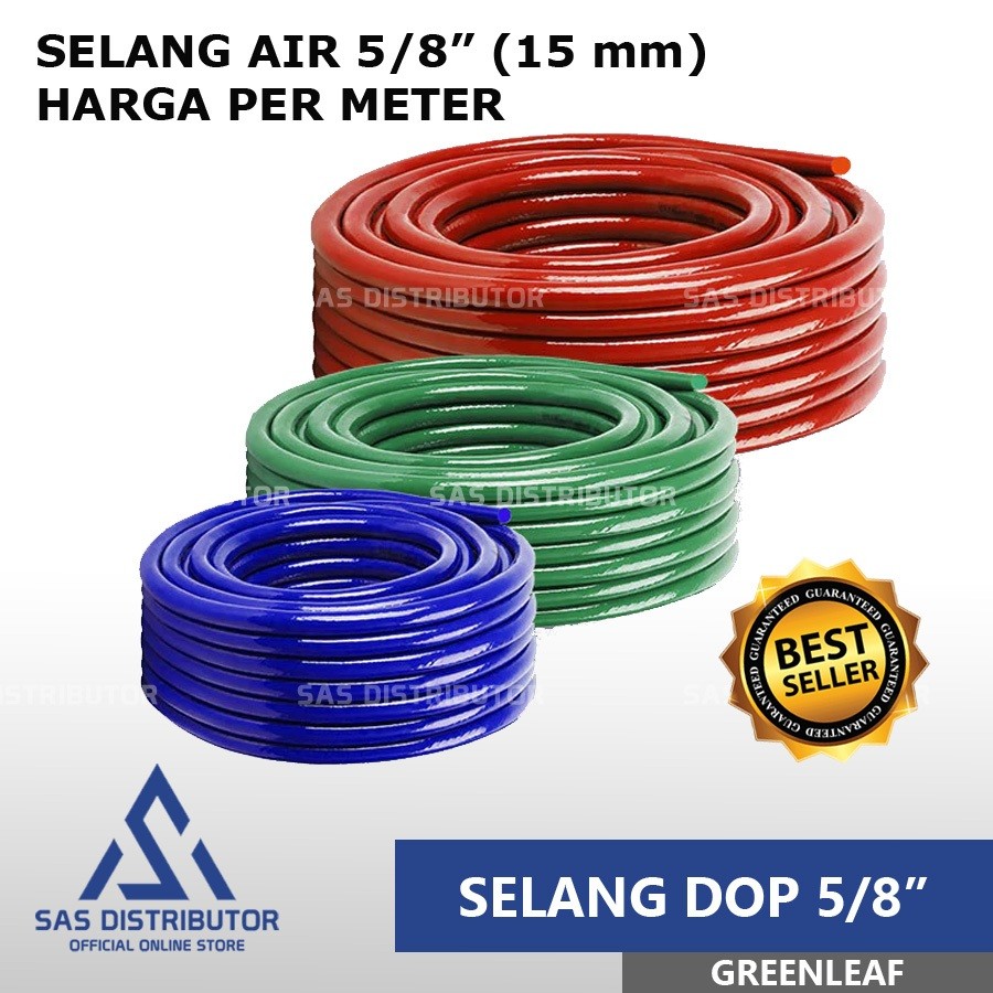 PER METER Selang Air Dop 5/8" in Greenleaf / Selang Air Taman 5/8 / Selang Dop Elastis 5/8 Per meter