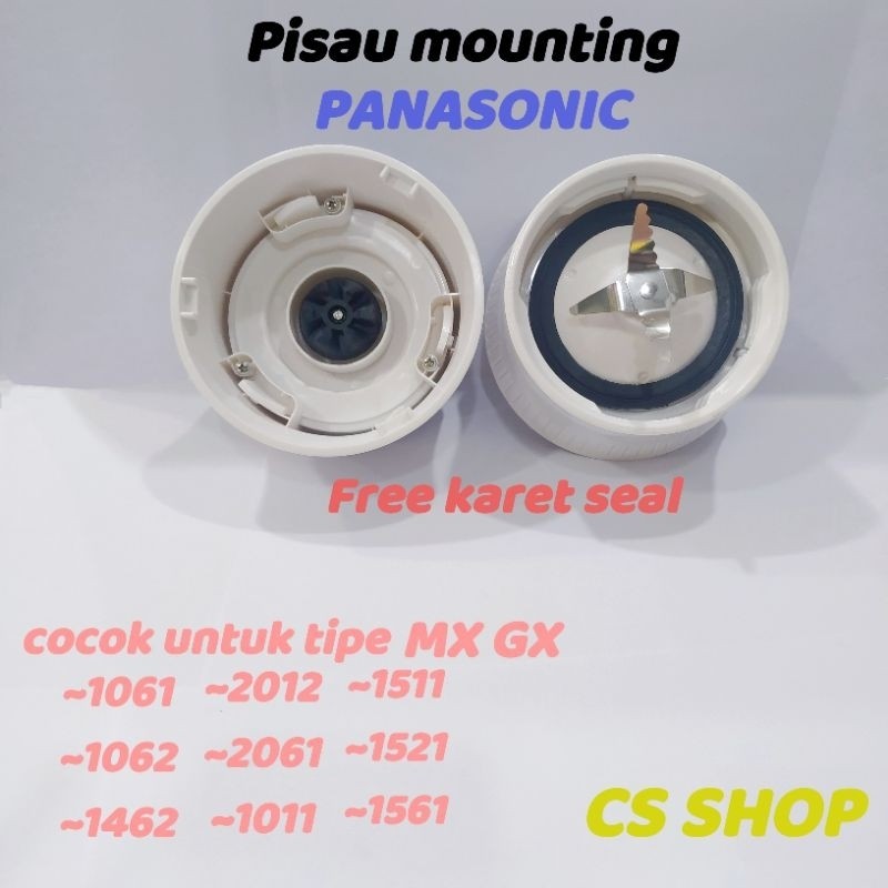 Mounting Jus Blender Panasonic Pisau 4 Free karet type MX GX 1462,1061,1062,1011/Pisau Jus Mata 4 Un