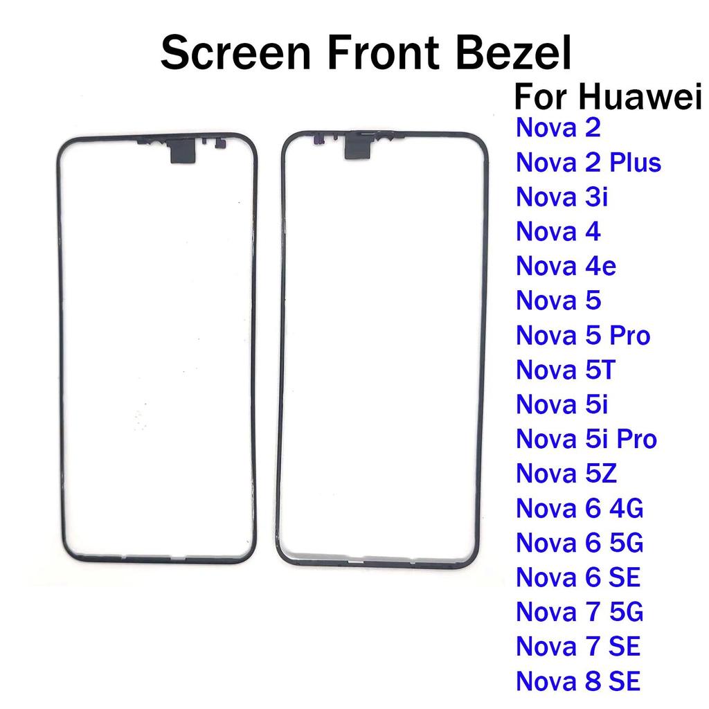 For Huawei Nova 2 3i 4 4e 5 5T 5i 5z 6 7 8 SE Pro Plus Front Bezel LCD Middle Frame Holder Housing
