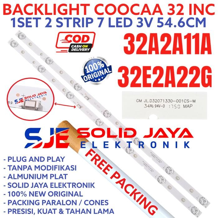 BACKLIGHT TV LED COOCAA 32 INC 32A2A11A 32E2A22G 32A2A11 32E2A22 32TB7000 32E2A22G 32E2A12T 32C2X7 L