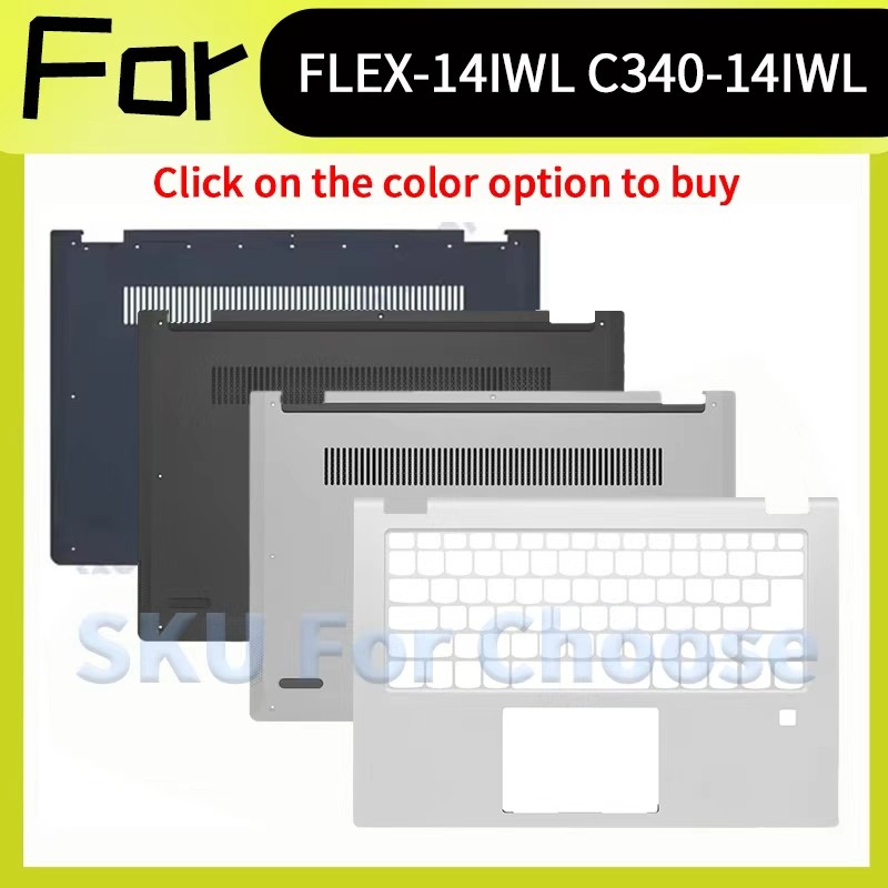 Laptop Accessorie For IdeaPad FLEX-14IWL C340-14 C340-14IWL C340-14API C340-14IML Replacement Housin