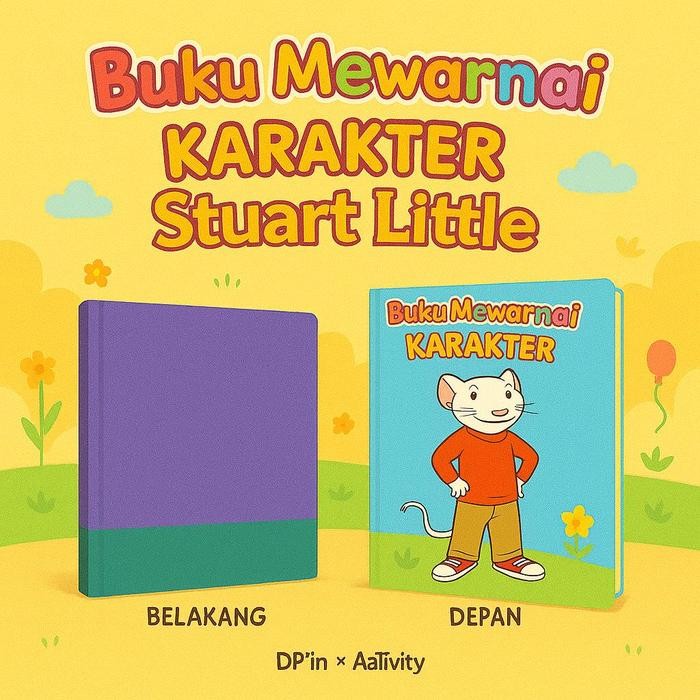 

DpinxAaTivityBuku Gambar Mewarnai [ STUART LITTLE ] Anak Karakter Lucu – Edukasi & Hiburan Kreatif | Buku Aktivitas Belajar Menggambar untuk PAUD TK SD - A4