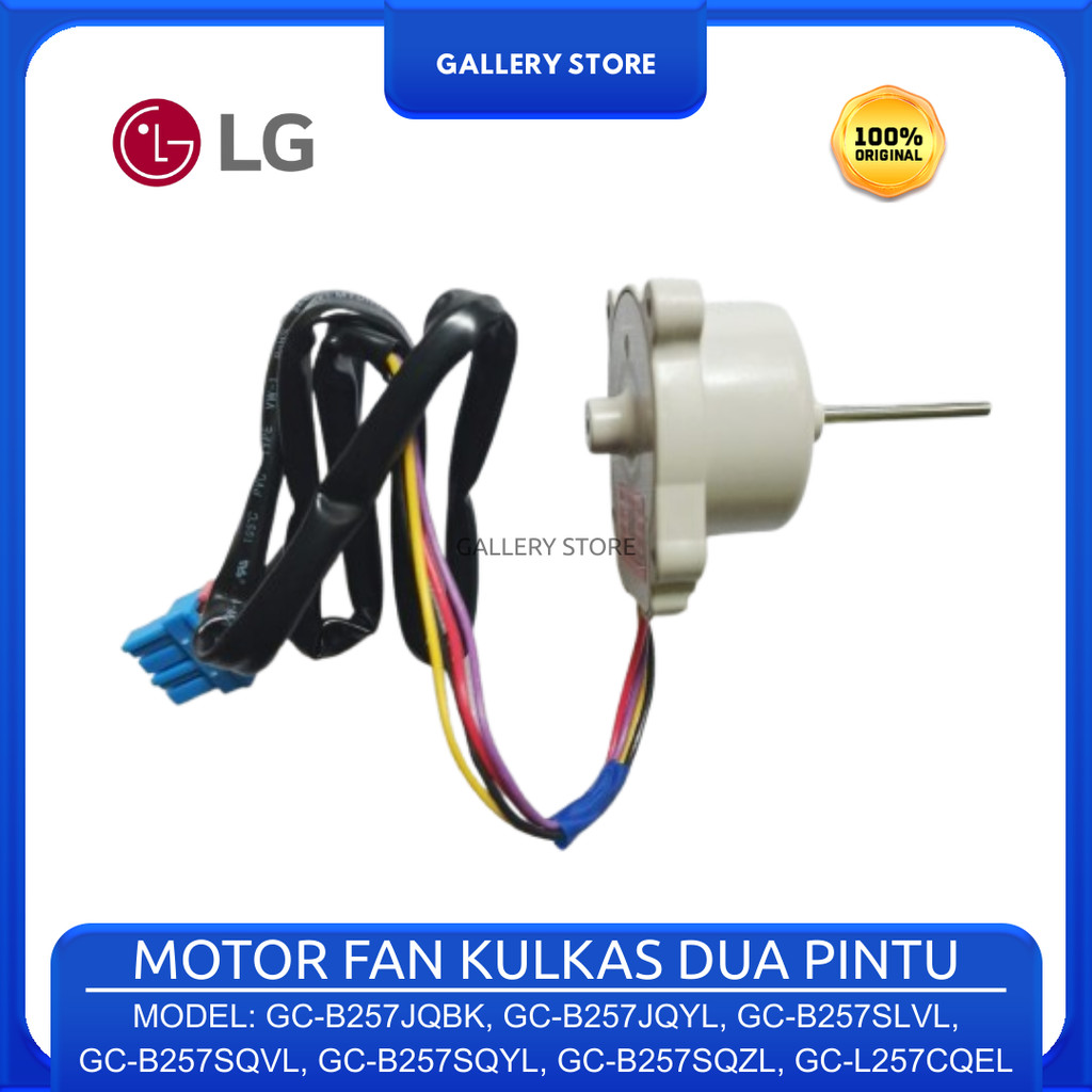 Motor Dinamo Fan Kulkas LG GC-B257JQBK GC-B257JQYL GC-B257SLVL GC-B257SQVL GC-B257SQYL GC-B257SQZL G