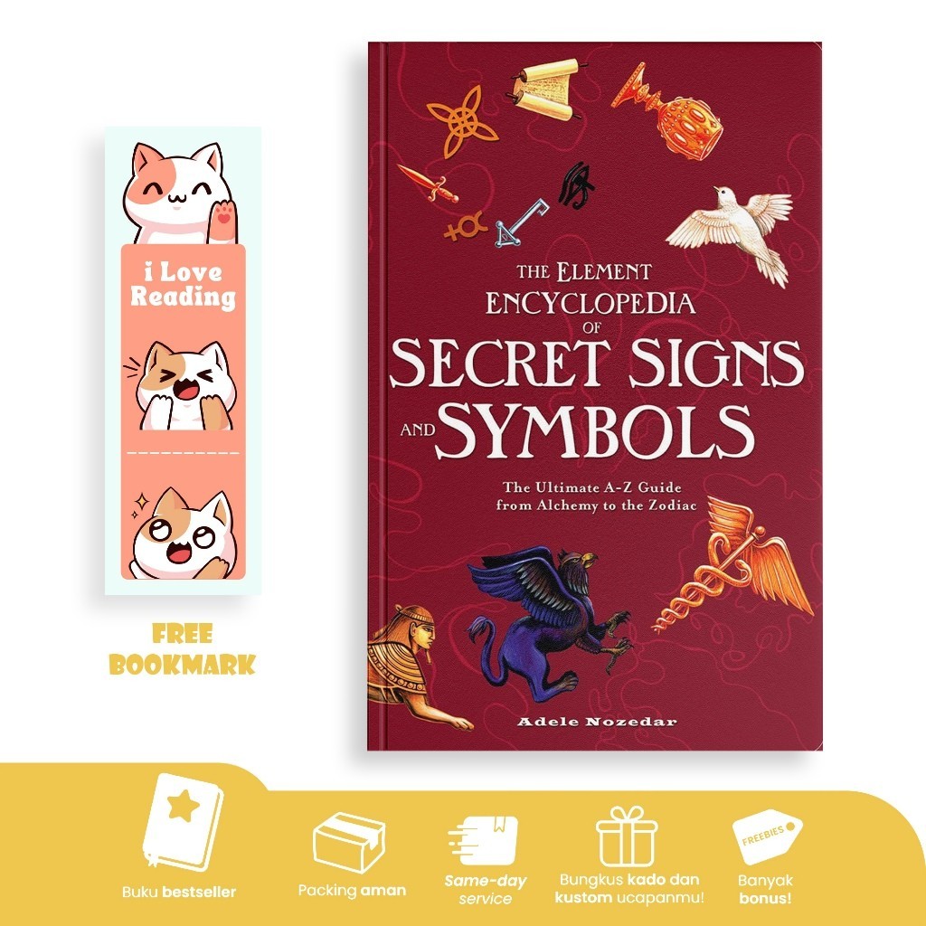 The Element Encyclopedia of Secret Signs and Symbols by Adele Nozedar