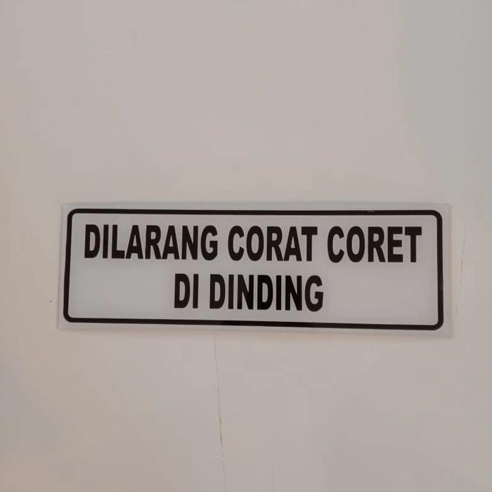 

SIGN STICKER DILARANG CORAT CORET DITEMBOK UK 10X30CM