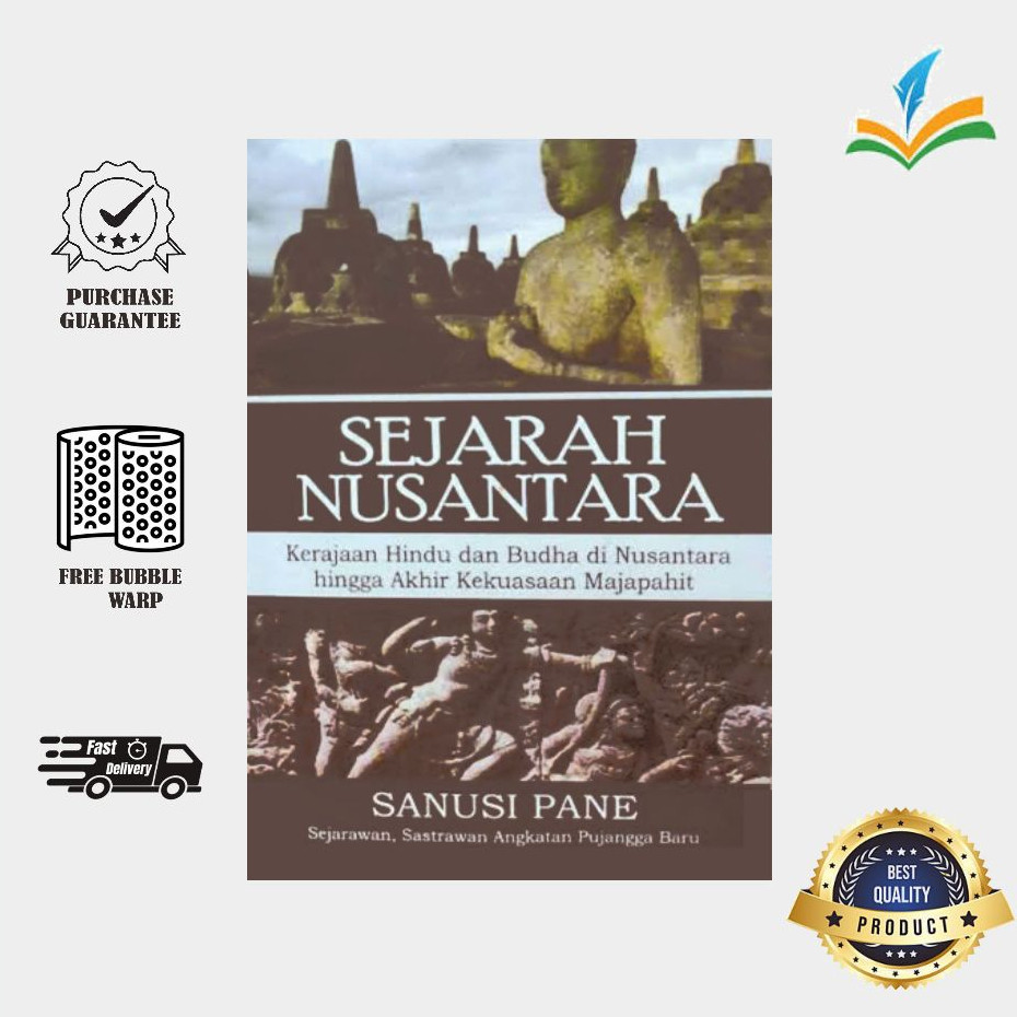 Sejarah Nusantara Kerajaan Hindu dan Budha - Sanusi Pane