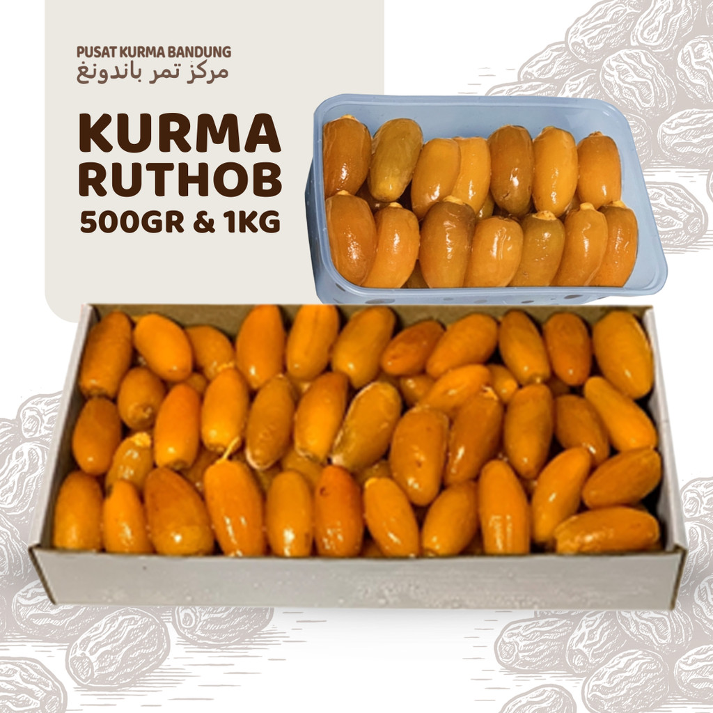 KURMA RUTHOB LIBYA / RUTHOB PREMIUM 500GR / KURMA RUTHOB LIBYA 1KG
