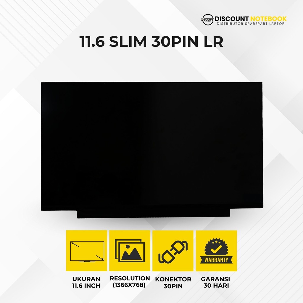 LCD LED LAYAR LAPTOP 11.6" SLIM 30pin