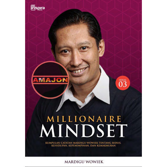 Buku Cetak Millionaire Mindset 03 Mardigu Wowiek Prasantyo