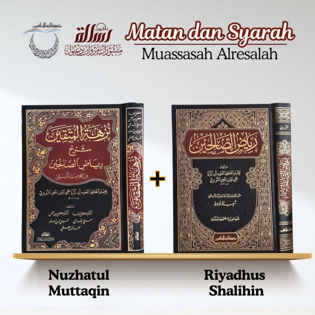 [PAKET RIYADHUS] Riyadhus Sholihin Riyadhus Shalihin + Nuzhatul Muttaqin Syarah Riyadhus Shalihin Mu