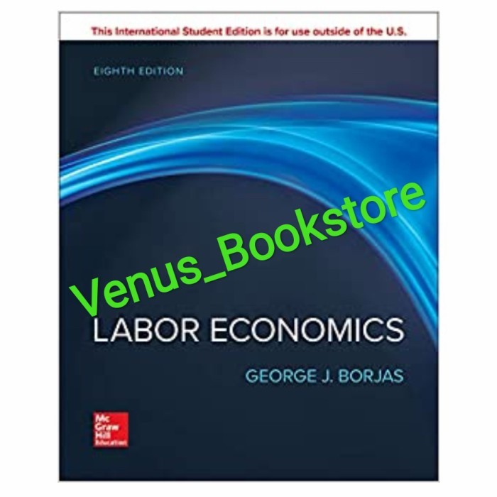 Labor Economics Eighth Edition by Borjas