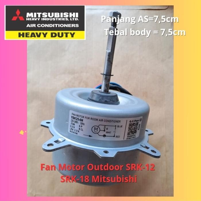 sPaRePaRt FAN MOTOR OUTDOOR AC MITSUBISHI HEAVY DUTY ORIGINAL SRK-12 DAN SRK-18