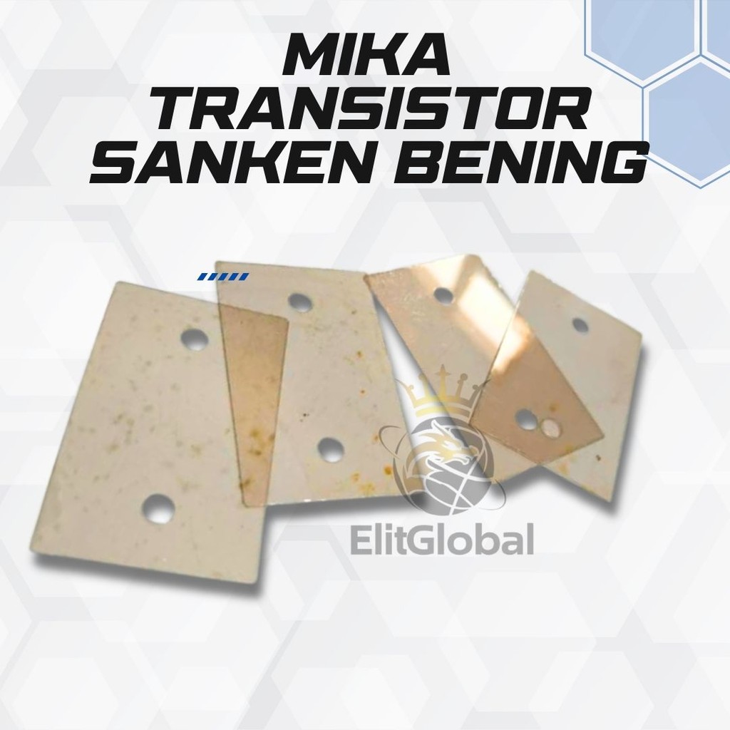 Mika Transistor Sanken Bening – Isolator Untuk Heatsink / Pendingin