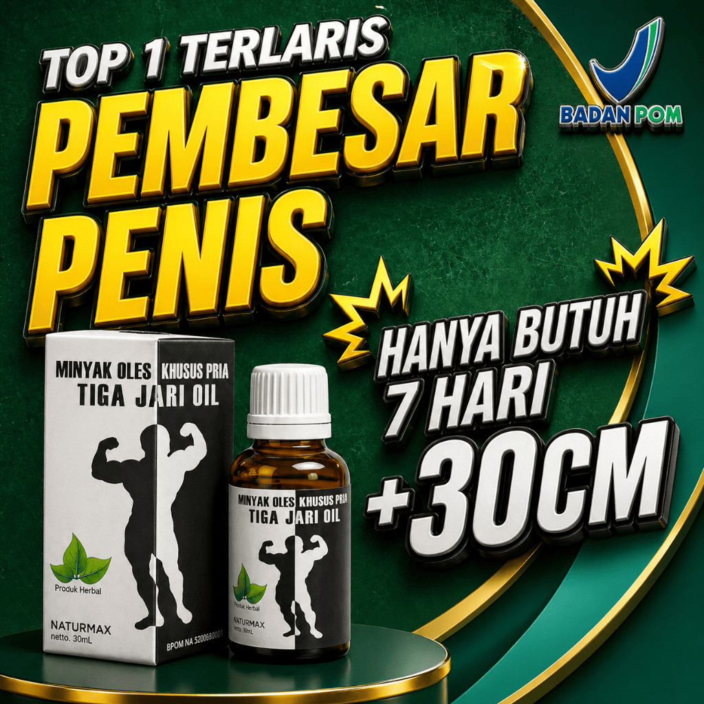RAED STOK PANJANG DAN BESAR !!! TIGA JARI OIL Minyak Tiga jari Asli 100% Original Pembesar Cepat Per