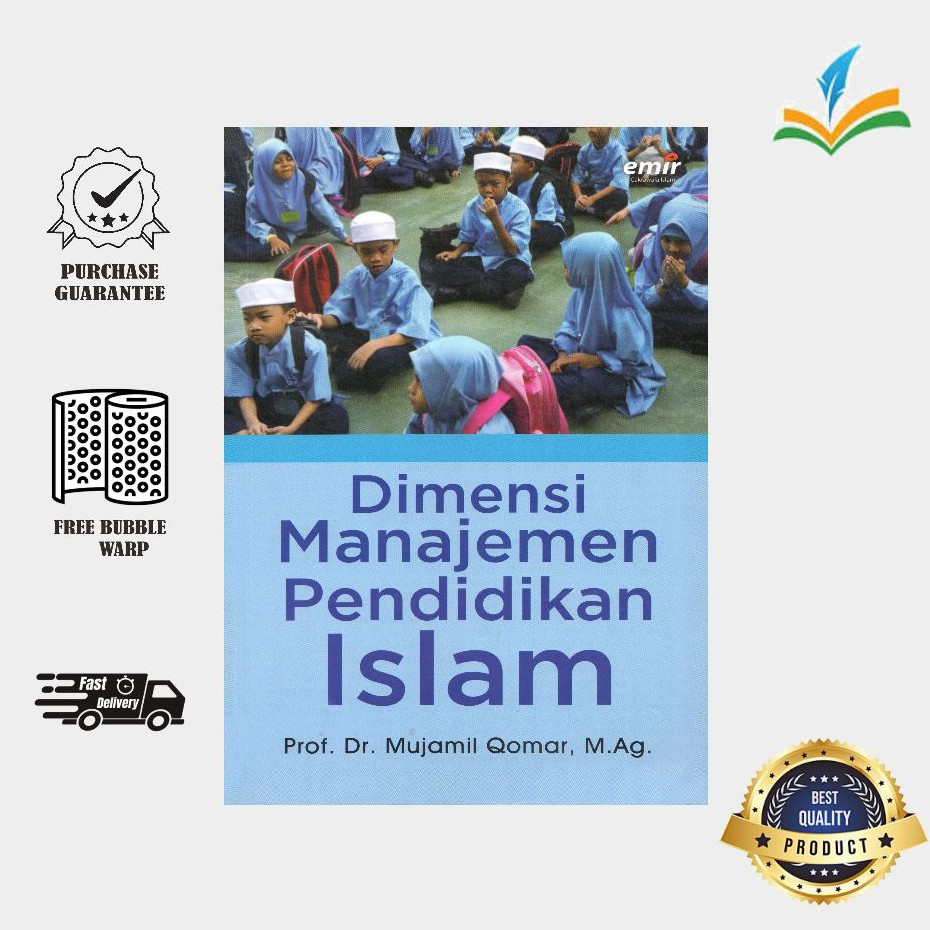 Dimensi manajemen pendidikan islam - Mujamil Qomar