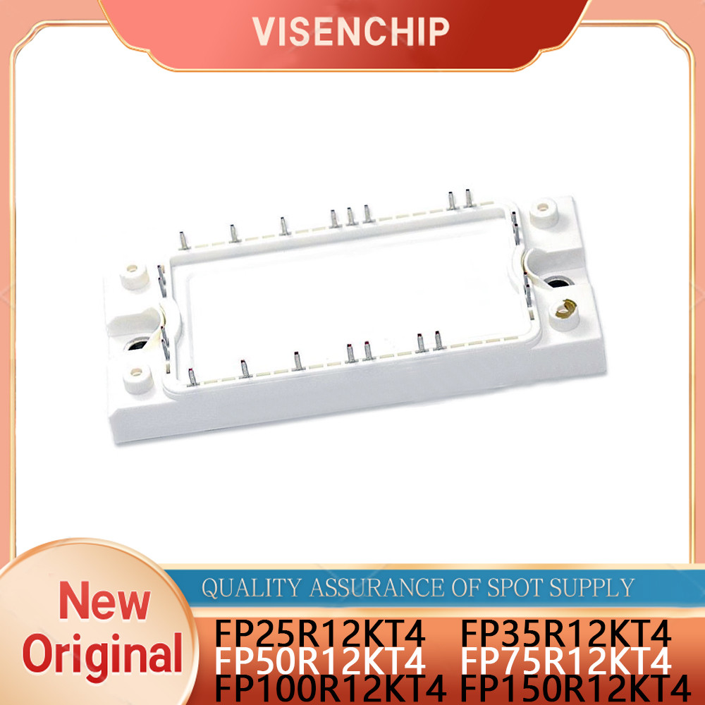 1piece New Original FP25R12KT4 FP35R12KT4 FP50R12KT4 FP75R12KT4 FP100R12KT4 FP150R12KT4 IGBT Module