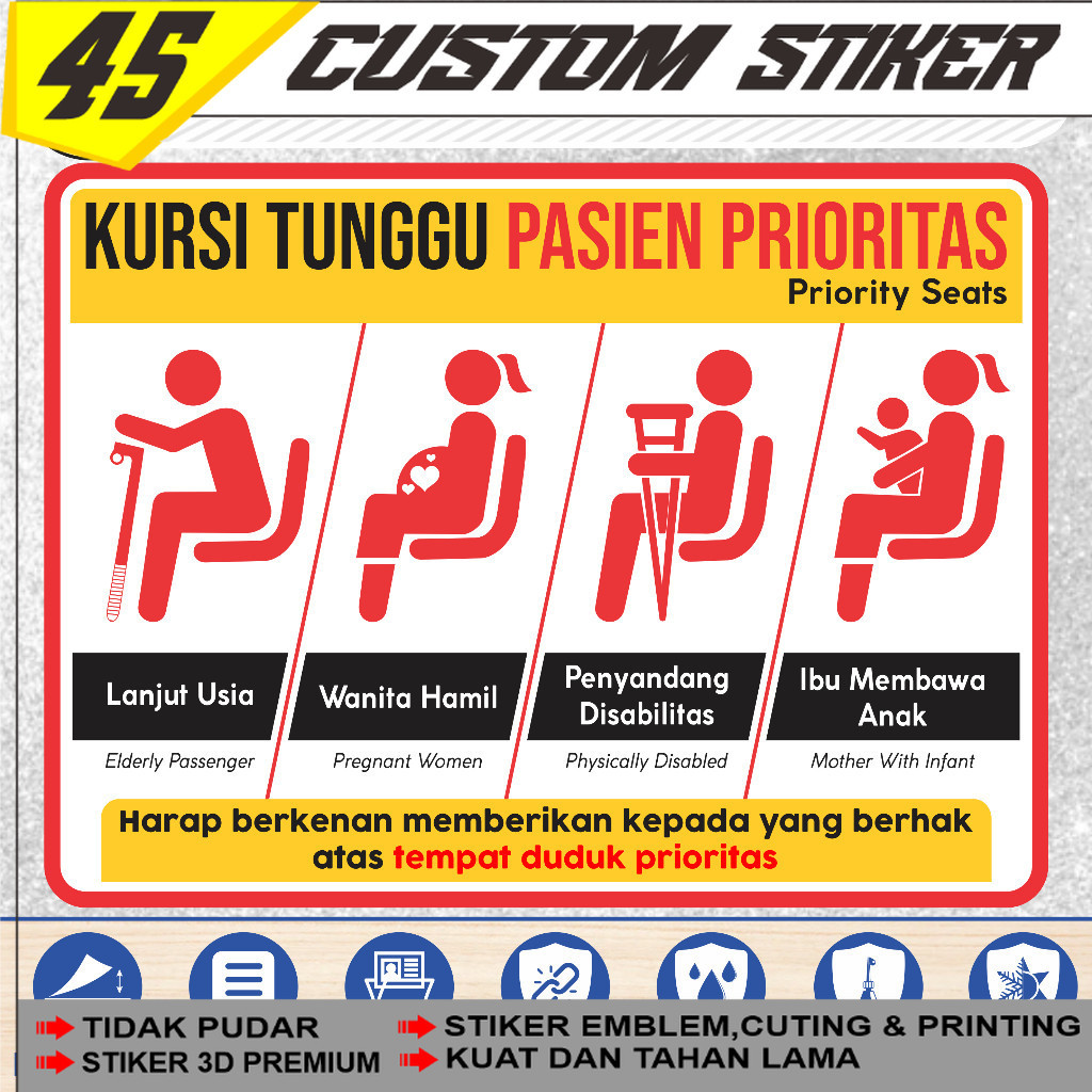 Stiker Vinyl Anti Air Kursi Tunggu Pasien Prioritas Laminasi Glossy