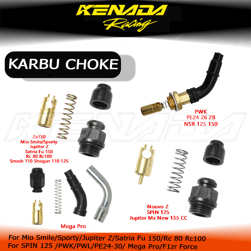 karbu choke Mio /Satria Fu 150Smile/Sporty/Jupiter Z/Rc 80 Rc100/Zx130/Smash 110 Shogun 110 125 /Nou