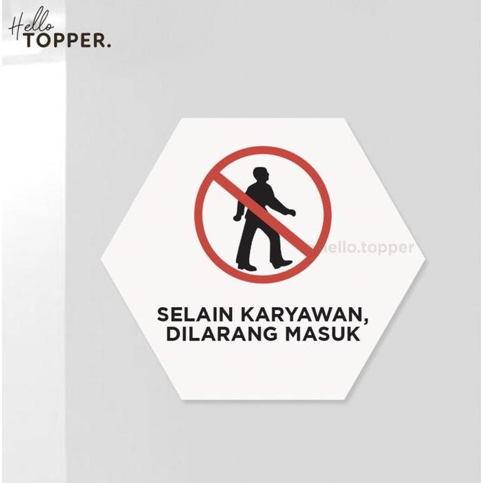 

Dilarang Masuk Signage Board Sign Akrilik Tempel Dinding Papan Acrylic - Kotak Hitam, 30x30 cm