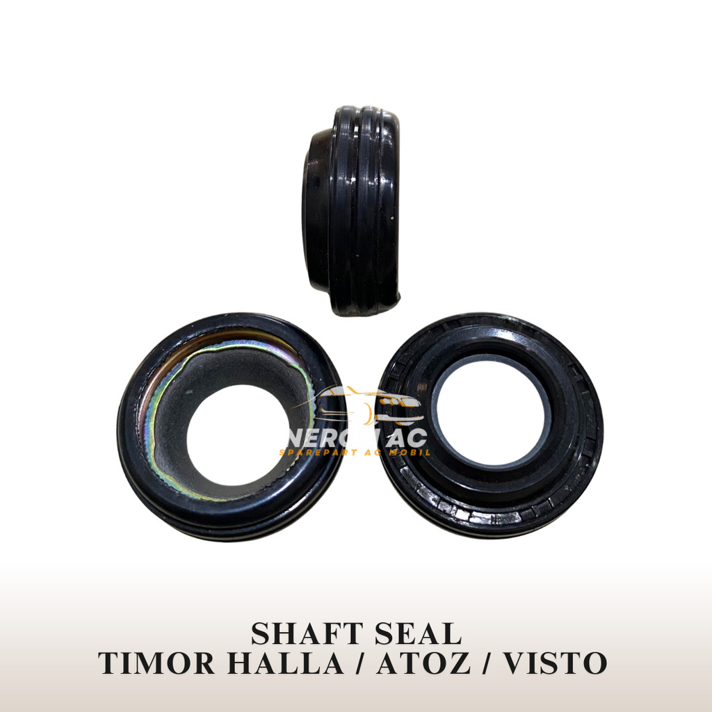SHAFT SEAL KOMPRESOR AC MOBIL TIMOR HALLA ATOZ VISTO RANGER BERKUALITAS