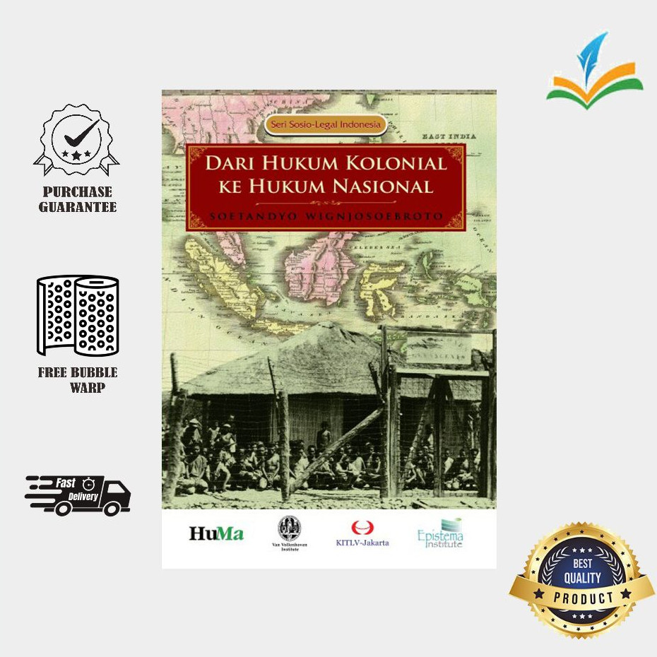 Dari Hukum Kolonial Ke Hukum Nasional - Soetandyo Wignjosoebroto