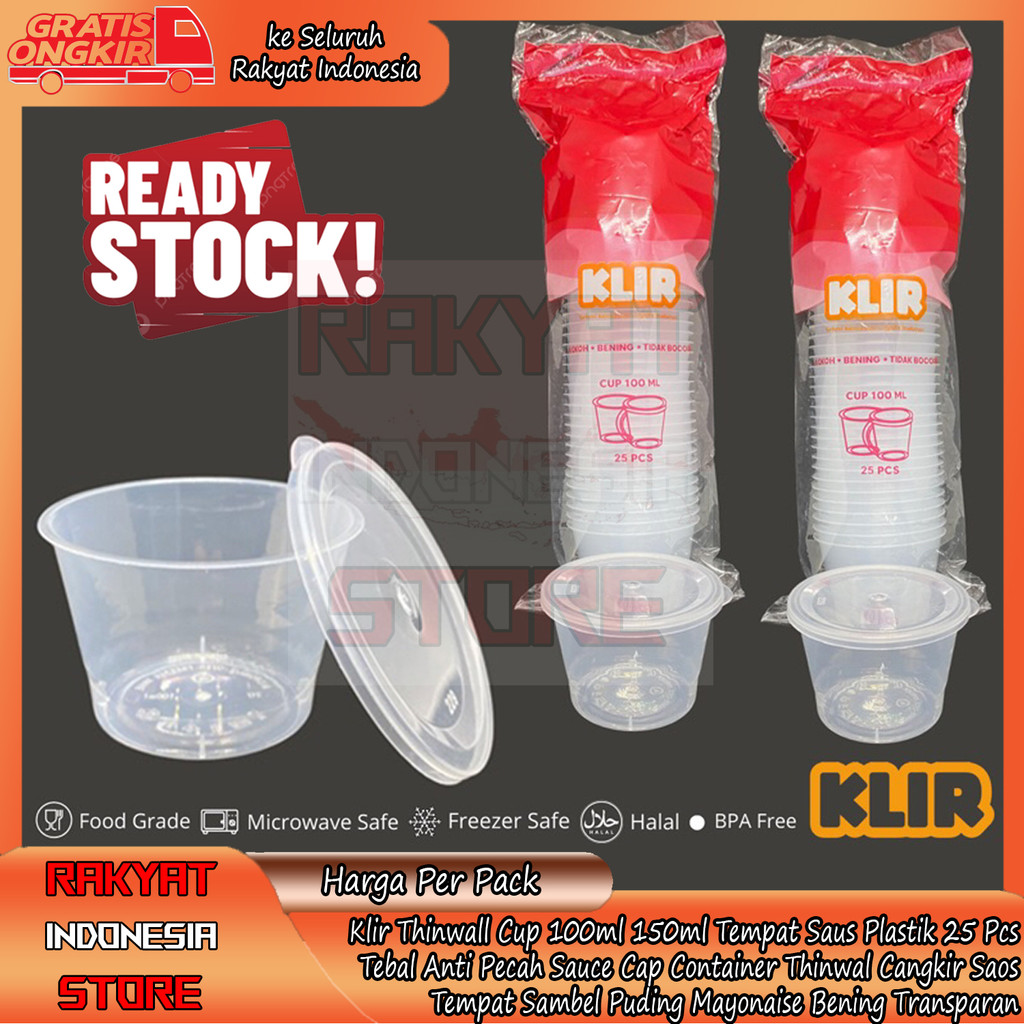 Klir Thinwall Sauce Cap Container Cup 100ml 150ml Tempat Saus Plastik 25 Pcs Tebal Anti Pecah Thinwa