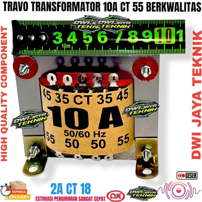 10A CT 55V Trafo 10 Ampere Trafo 10A CT 55V CVJA