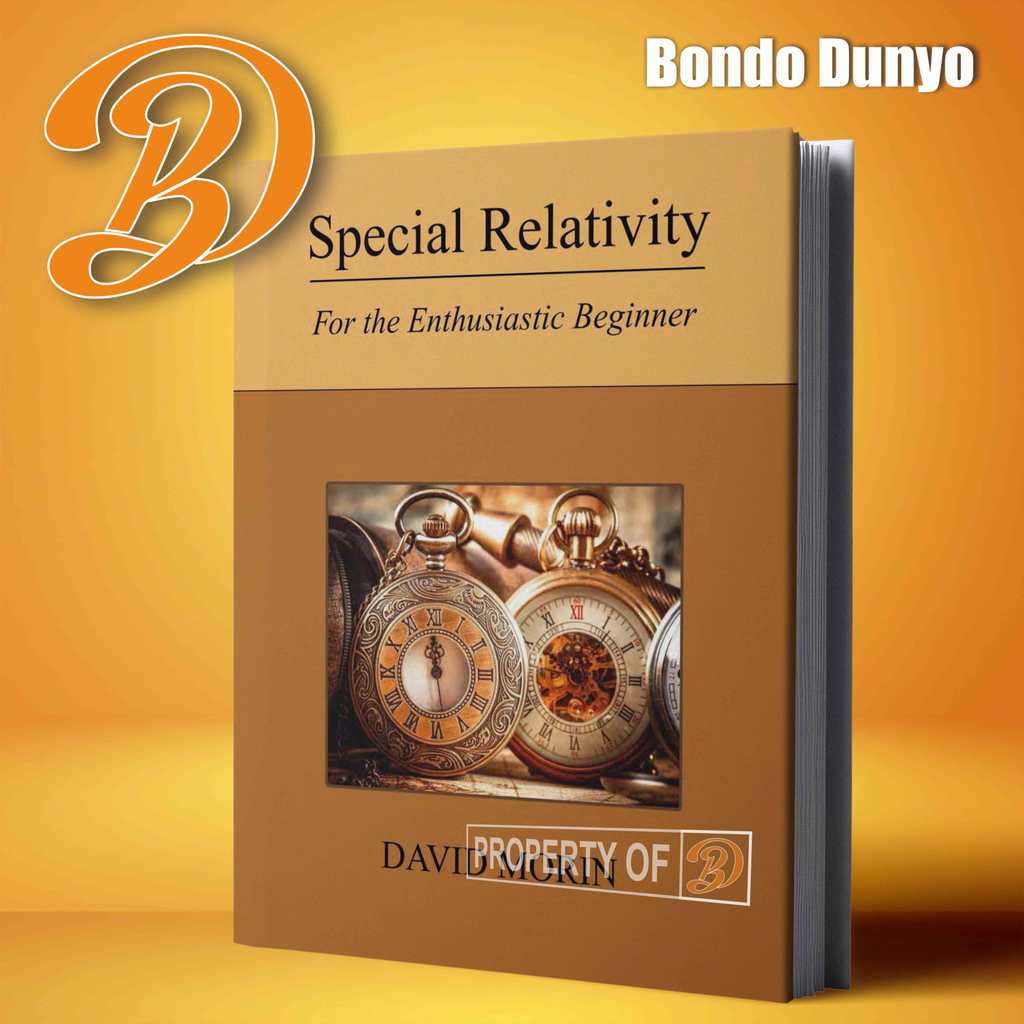 Special Relativity for the enthusiastic beginner By Morin D