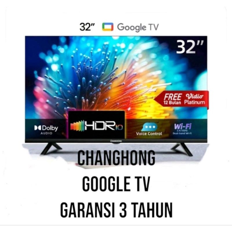 TV LED NEW GOOGLE TV CHANGHONG 32 INCHI ANDROID 11 YOUTUBE/NETFLIX/WIFI MDN