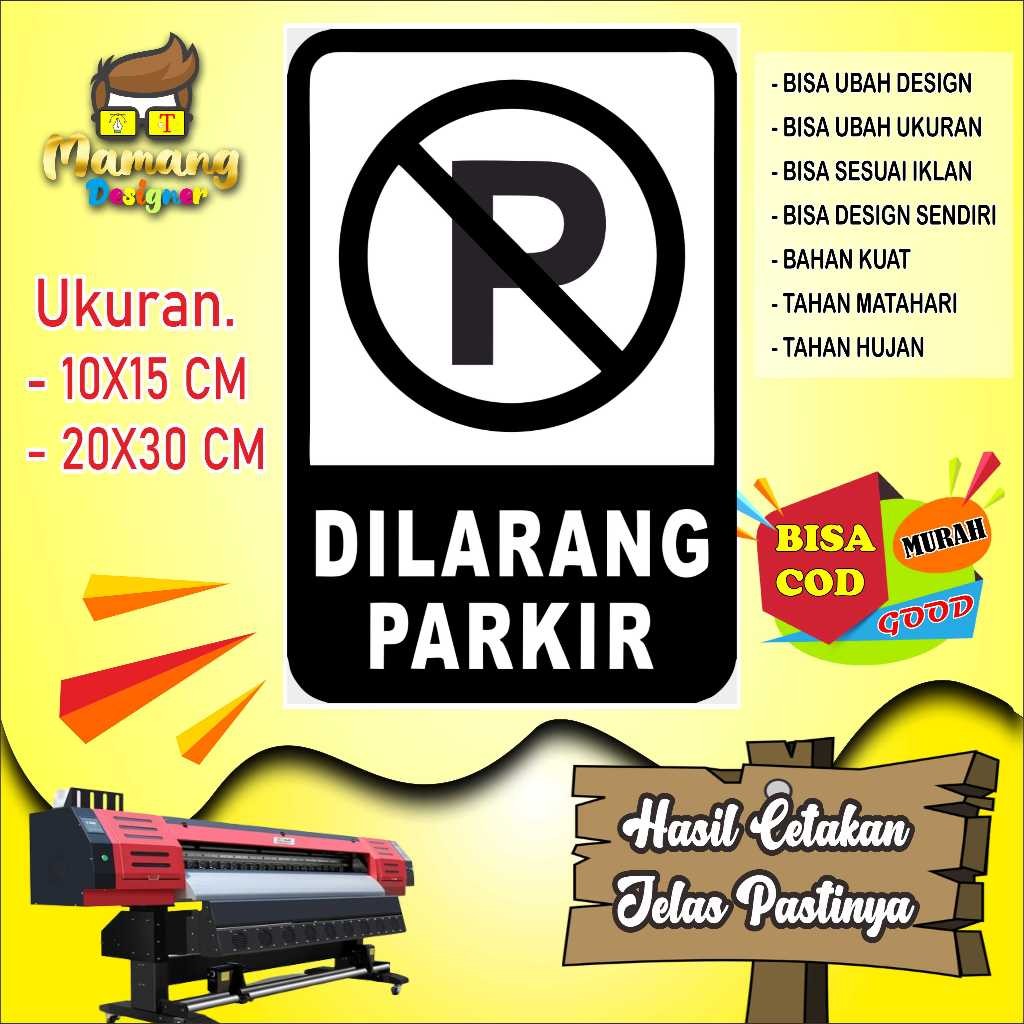 

Backdrop Cetak Sticker Dilarang Parkir Keren Bahan Kuat Putih
