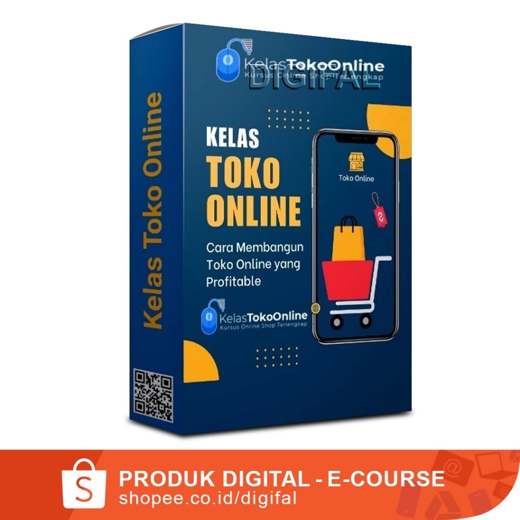 Kelas Toko Online-Cara Membangun Toko Online yang Lengkap agar Bisnis Naik ke Level yg Lebih Tinggi