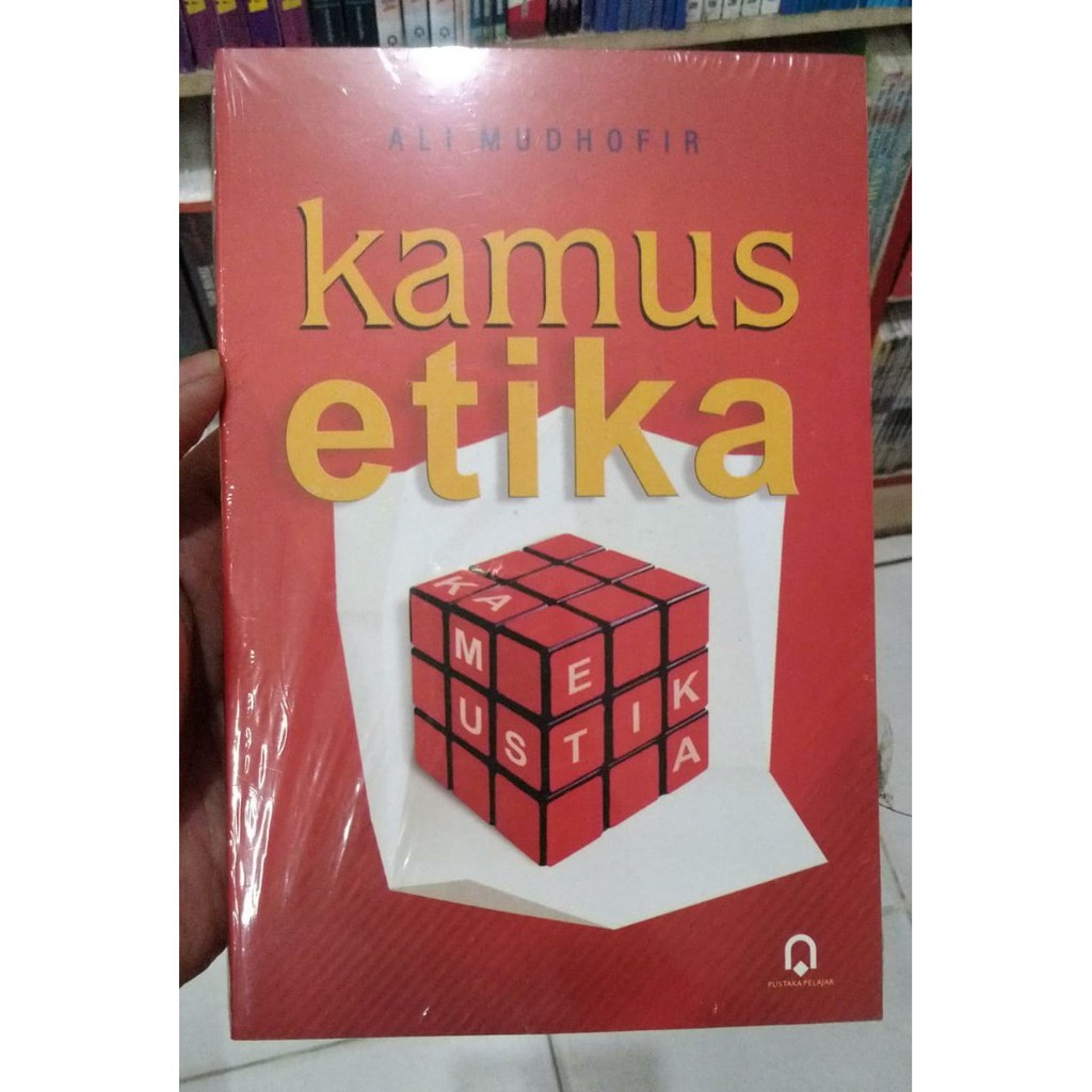 Kamus Etika - Ali Mudhofir - Pustaka Pelajar