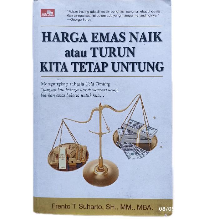 buku harga emas naik atau turun kita tetap untungu 449hal 2013