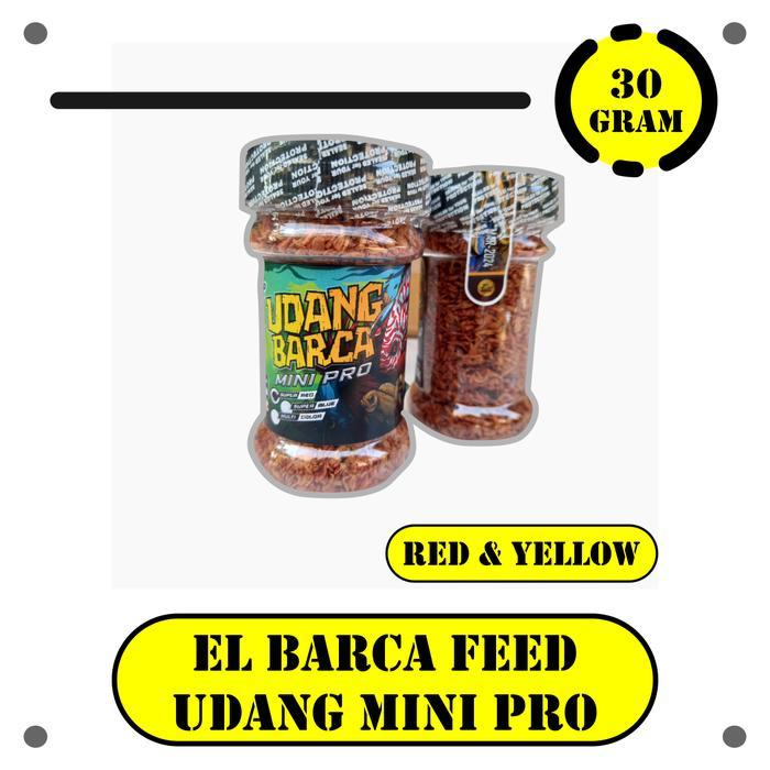 UDANG BARCA PRO MINI Untuk Ikan bawah 10 cm (MAX COLOR BOOSTER) 30gr - EL BARCAFEED Pakan ikan kecil