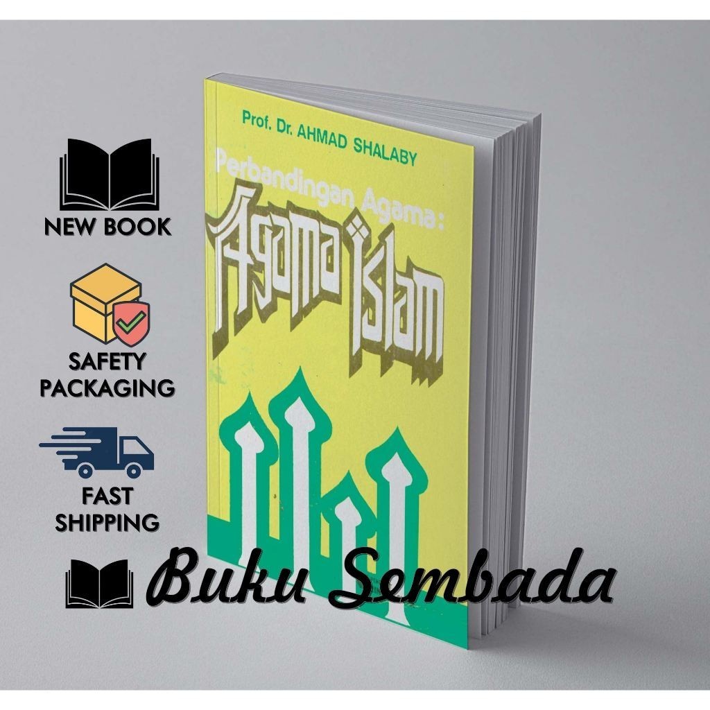 PERBANDINGAN AGAMA : AGAMA ISLAM - AHMAD SYALABI