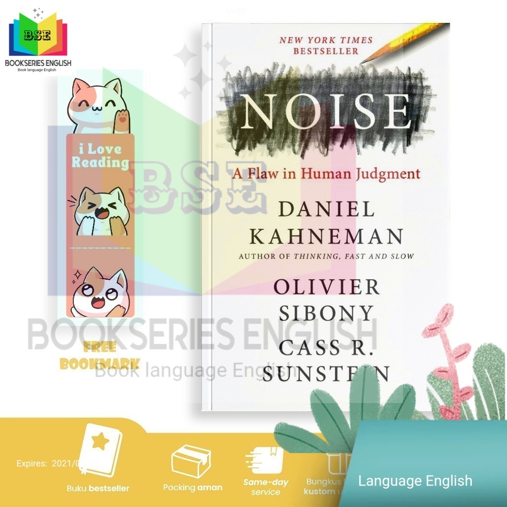 Noise by Daniel Kahneman