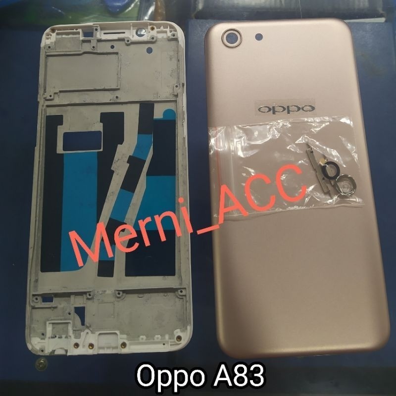 CESSING FULLSET OPPO A83 BACKDOOR BACK CESSING PLUS FRAME TULANG TENGAH  TATAKAN LCD