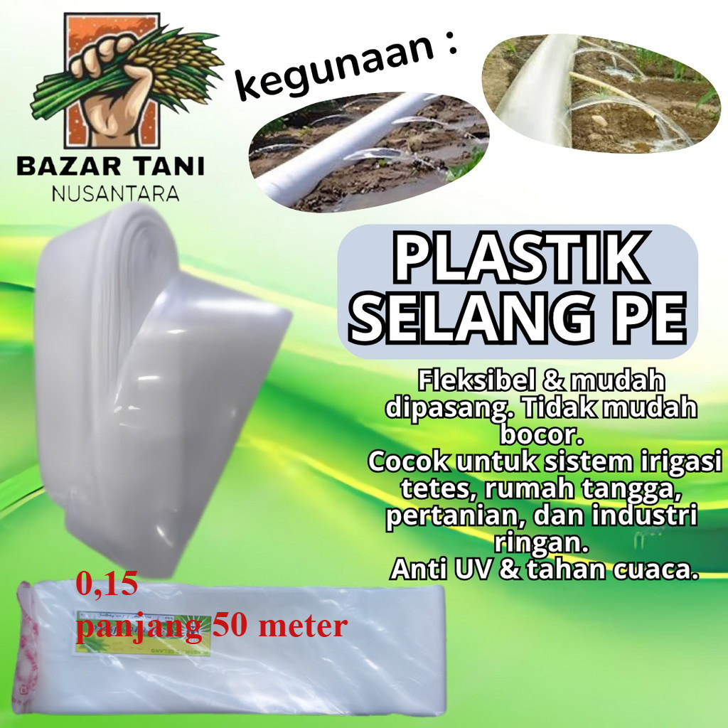 SELANG PLASTIK PE  PANJANG 50 METER TEBAL SELANG PLASTIK DIESEL UNTUK PENGAIRAN SAWAH 3DIM DAN 4DIM 