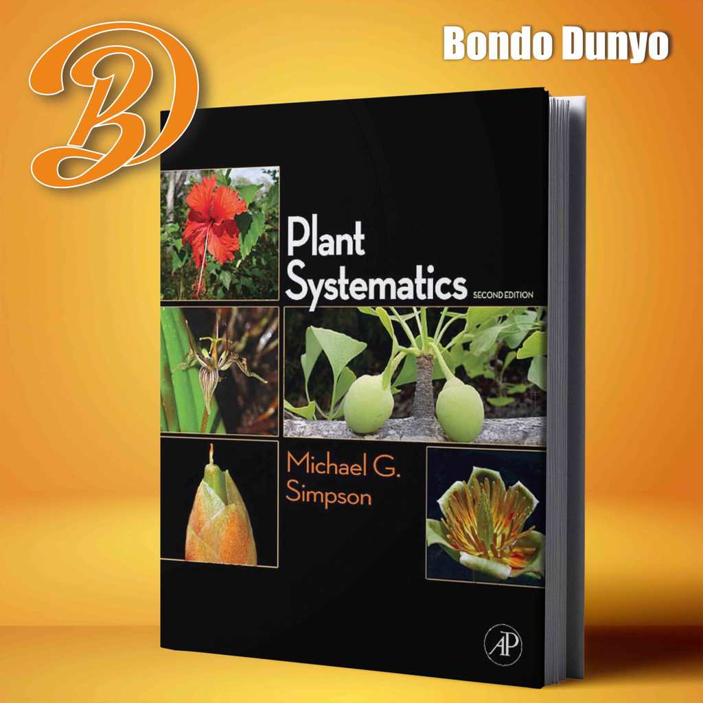 Plant Systematics, Second Edition (Michael G. Simpson)