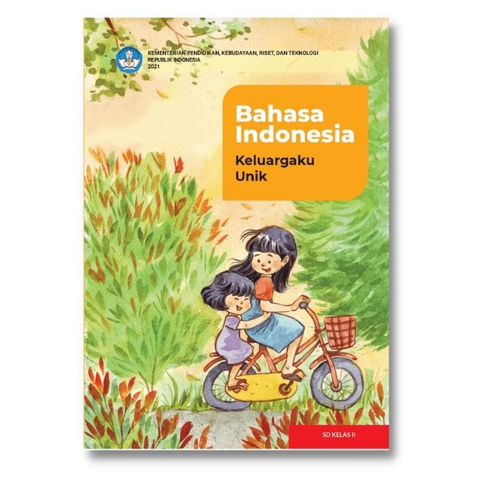 

Buku Paket Siswa Kelas 2 II SD/MI Kurikulum Merdeka Belajar Kurmer Kumer / Buku Sekolah Dasar Untuk Anak Murid Kls dua Pelajaran Bahasa Indonesia,MTK Matematika,PKN Pendidikan Pancasila,PAI Agama Islam Kementrian pendidikan Kemendikbud 2021 2022 2023