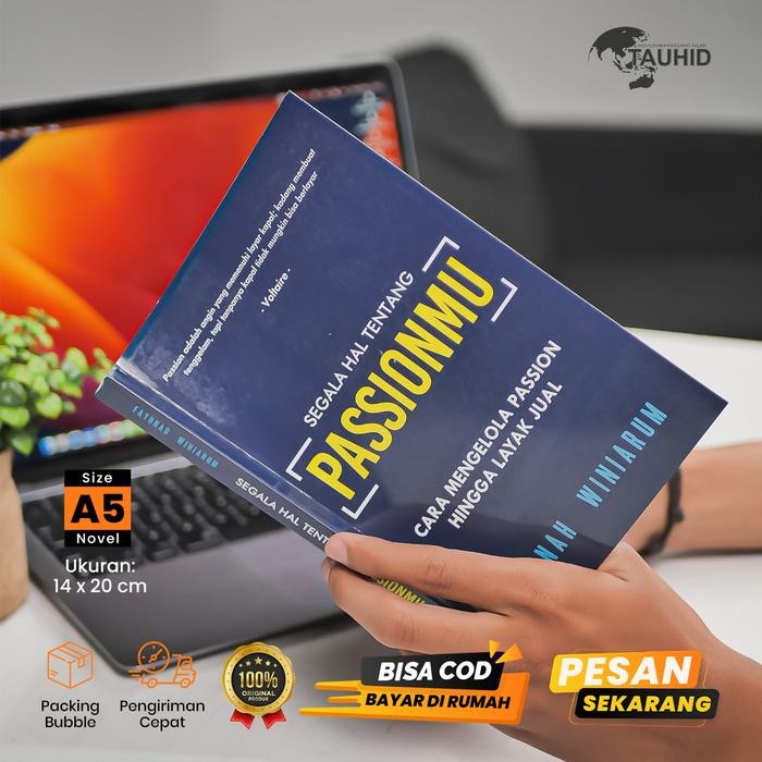 

Segala Hal Tentang Passionmu | Soft Cover | Buku Motivasi Psychology Fatonah Winiarum - Buku