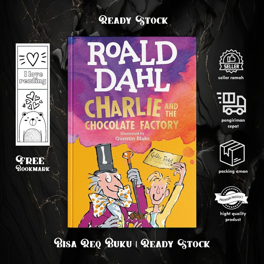 Charlie and the Chocolate Factory by Roald Dahl
