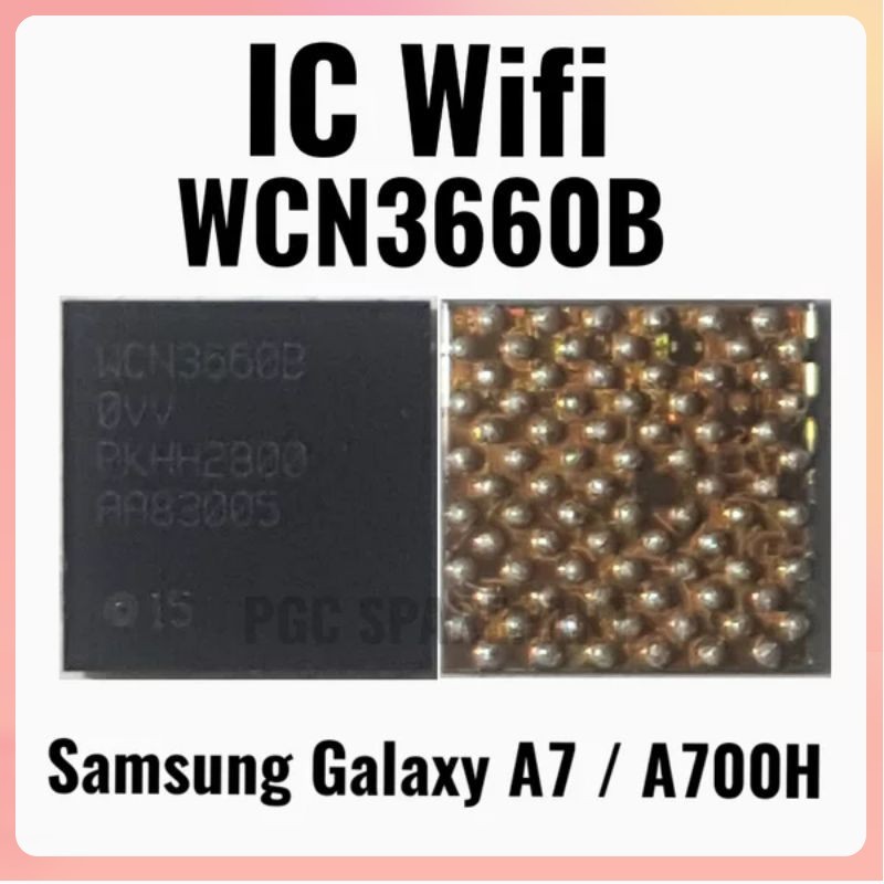 - IC Wifi WCN3660B - WCN 3660B - Samsung A7 / A700H