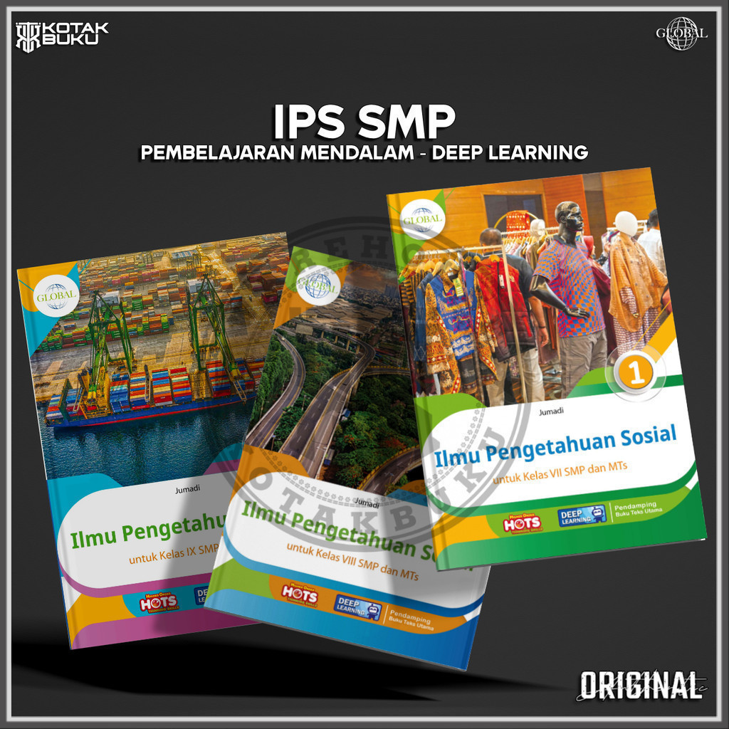 [ TS ] Buku IPS Kelas 7 8 9 SMP Deep Learning / IPS SMP / Global / Tiga Serangkai