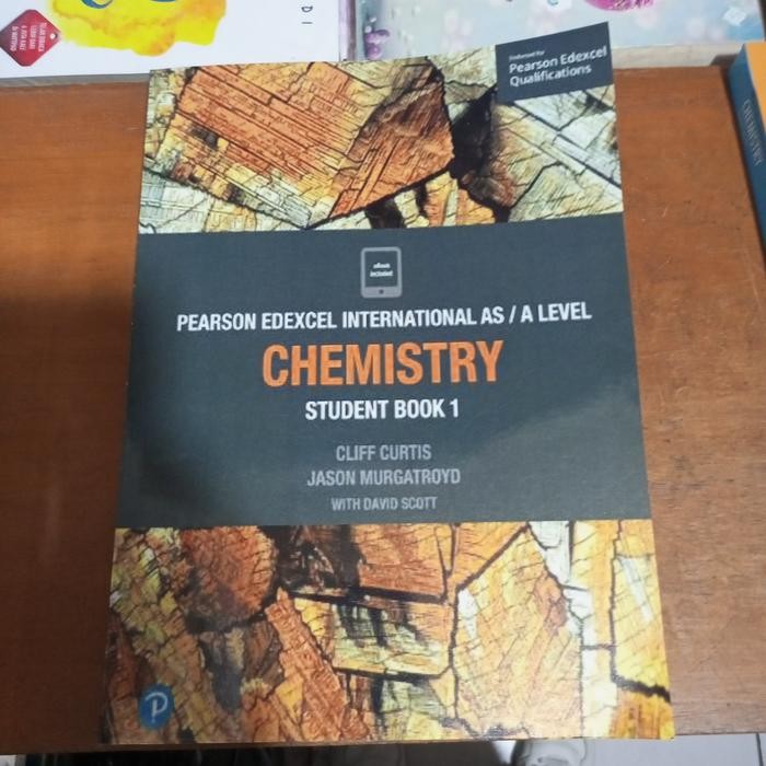 

PEARSON EDEXCEL INTERNASIONAL A S/A LEVEL CHEMISTRY STUDENT BOOK 1