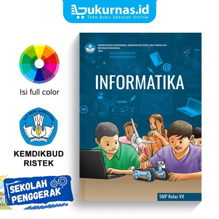

Buku Informatika SMP/MTS Kelas 7 K-Merdeka - SMP/MTs Kelas 7